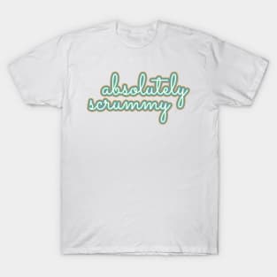 Great British Baking Show/Great British Bake-Off Mary Berry praise: "absolutely scrummy" T-Shirt